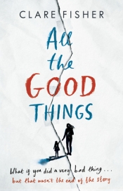 Book Cover for All the Good Things Book Cover for All the Good Things