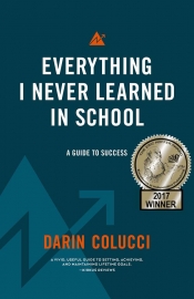 Book Cover for Everything I Never Learned in School: A Guide to Success