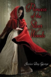 Book Cover for Princess of the Silver Woods Book Cover for Princess of the Silver Woods