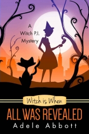 Book Cover for Witch is When All Was Revealed Book Cover for Witch is When All Was Revealed
