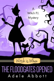 Book Cover for Witch Is When The Floodgates Opened Book Cover for Witch Is When The Floodgates Opened