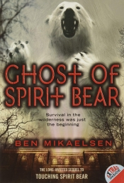 Book Cover for Ghost of Spirit Bear Book Cover for Ghost of Spirit Bear