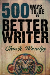 Book Cover for 500 Ways to Be a Better Writer Book Cover for 500 Ways to Be a Better Writer