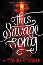 Book Cover for This Savage Song Book Cover for This Savage Song