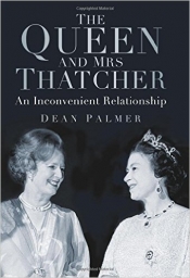 Book Cover for The Queen and Mrs Thatcher Book Cover for The Queen and Mrs Thatcher