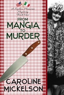 From Mangia to Murder From Mangia to Murder