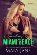 Traveling Billionaire to Miami Beach
