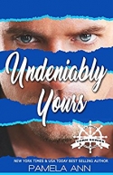 Undeniably Yours Undeniably Yours