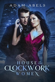 Book Cover for House of the Clockwork Women Book Cover for House of the Clockwork Women