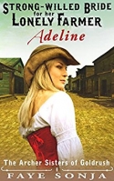 Strong-willed Bride for Her Lonely Farmer