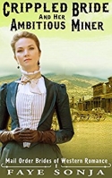 The Crippled Bride and The Ambitious Miner