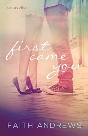 Book Cover for First Came You Book Cover for First Came You
