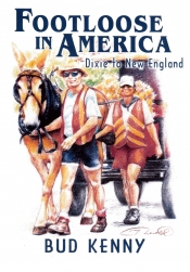 Book Cover for Footloose In America - Dixie To New England