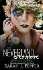 Book Cover for Neverland Evermore Book Cover for Neverland Evermore