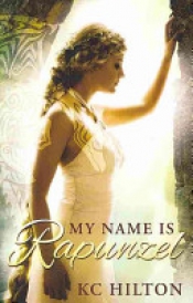 Book Cover for My Name Is Rapunzel Book Cover for My Name Is Rapunzel