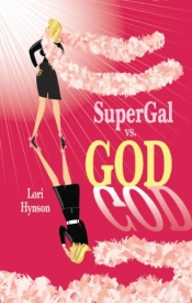 Book Cover for SuperGal vs. GOD Book Cover for SuperGal vs. GOD