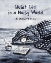 Book Cover for Quiet Girl in a Noisy World Book Cover for Quiet Girl in a Noisy World
