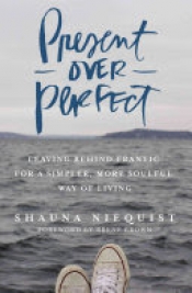 Book Cover for Present Over Perfect