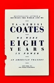 Book Cover for We Were Eight Years in Power