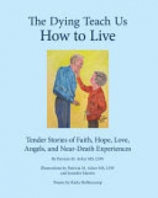 Book Cover for The Dying Teach Us How to Live