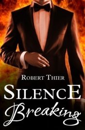 Book Cover for Silence Breaking Book Cover for Silence Breaking