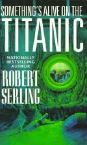 Book Cover for Something's Alive on the Titanic Book Cover for Something's Alive on the Titanic