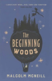 Book Cover for The Beginning Woods Book Cover for The Beginning Woods