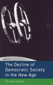 Book Cover for the decline of democratic society in the new age Book Cover for the decline of democratic society in the new age