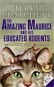 Book Cover for The Amazing Maurice and His Educated Rodents Book Cover for The Amazing Maurice and His Educated Rodents