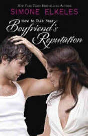Book Cover for How to Ruin Your Boyfriend's Reputation Book Cover for How to Ruin Your Boyfriend's Reputation
