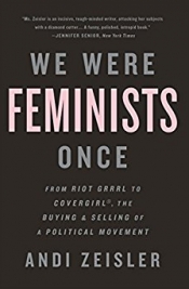 Book Cover for We Were Feminists Once Book Cover for We Were Feminists Once