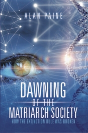 Book Cover for Dawning of the Matriarch Society Book Cover for Dawning of the Matriarch Society