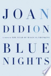 Book Cover for Blue Nights Book Cover for Blue Nights