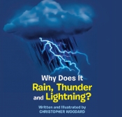 Book Cover for Why Does It RainThunder And Lightening? Book Cover for Why Does It RainThunder And Lightening?