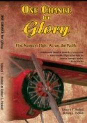 Book Cover for One Chance for Glory--first nonstop flight across the Pacific Book Cover for One Chance for Glory--first nonstop flight across the Pacific