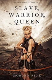 Book Cover for Slave, Warrior, Queen (of Crowns and Glory, #1) Book Cover for Slave, Warrior, Queen (of Crowns and Glory, #1)