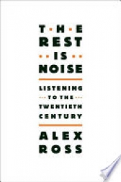 Book Cover for The Rest Is Noise Book Cover for The Rest Is Noise