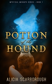 Book Cover for Potion of the Hound: Mystical Mishaps Series Book 1 Book Cover for Potion of the Hound: Mystical Mishaps Series Book 1