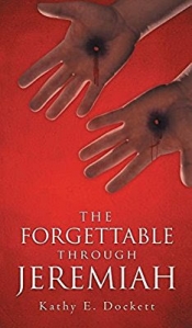 Book Cover for The Forgettable Through Jeremiah