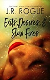 Book Cover for Exits, Desires, & Slow Fires
