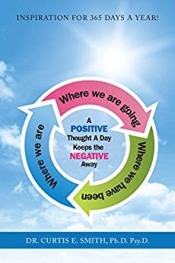 Book Cover for A Positive Thought a Day Keeps the Negative Away Book Cover for A Positive Thought a Day Keeps the Negative Away
