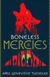 Book Cover for The Boneless Mercies