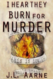 Book Cover for I Hear They Burn for Murder Book Cover for I Hear They Burn for Murder