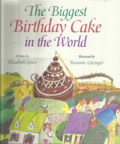 Book Cover for The Biggest Birthday Cake In The World Book Cover for The Biggest Birthday Cake In The World