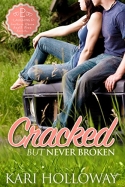 Cracked But Never Broken