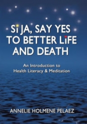 Book Cover for Si Ja, Say Yes to Better Life and Death