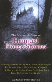 Book Cover for The Mammoth Book of Haunted House Stories Book Cover for The Mammoth Book of Haunted House Stories