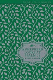 Book Cover for A Shepherd Looks at Psalm 23 Book Cover for A Shepherd Looks at Psalm 23
