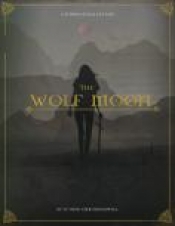 Cover for The Wolf Moon: a supernatural fantasy