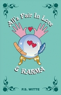 All's Fair in Love and Karma All's Fair in Love and Karma